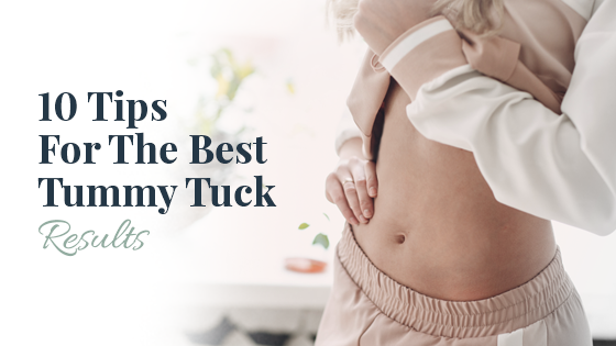 10 Tips for the Best Tummy Tuck Results
