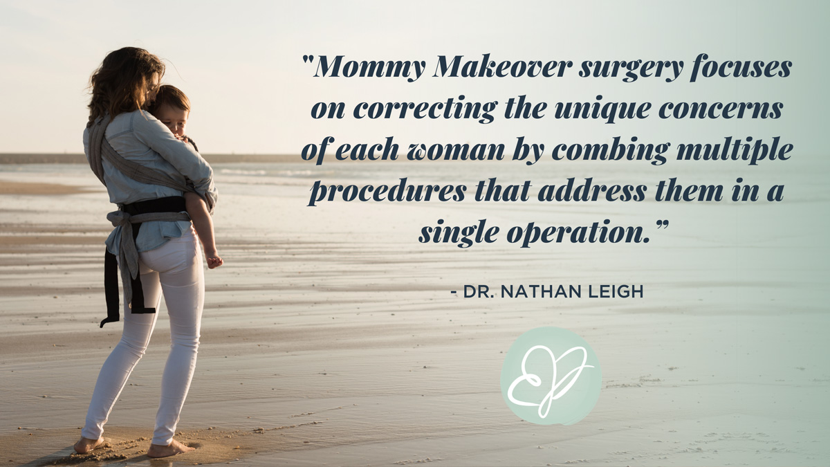 Mommy Makeover Quote