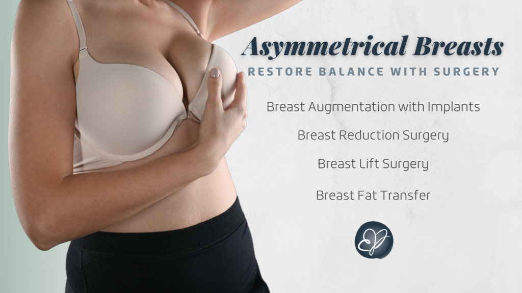 Breast Surgery for Uneven Breasts